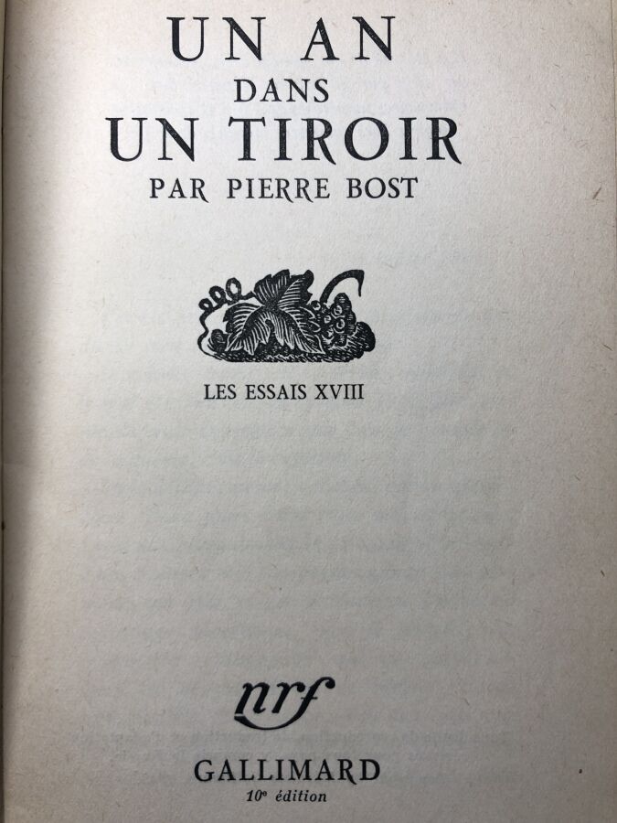 BOST (Pierre). - Un an dans un tiroir. Édité à Paris chez Gallimard en 1945. De…