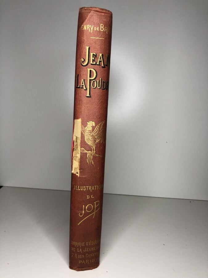 BRISAY (Henry de). - Jean la poudre. Edité à Paris chez Charavay sans date. De…