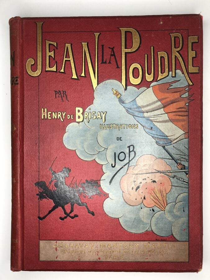 BRISAY (Henry de). - Jean la poudre. Edité à Paris chez Charavay sans date. De…