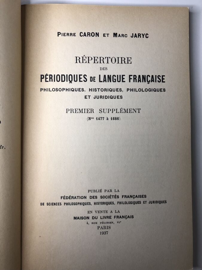 CARON (Pierre), JARYC (Marc). - REPERTOIRE DES PERIODIQUES DE LANGUE FRANCAISE,…