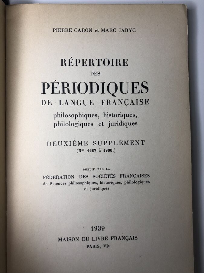 CARON (Pierre), JARYC (Marc). - REPERTOIRE DES PERIODIQUES DE LANGUE FRANCAISE,…