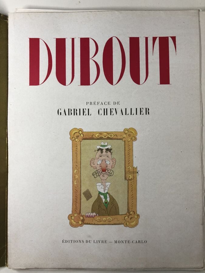 DUBOUT (Albert). - Dubout. Edité à Monte Carlos chez les éditions du Livre en 1…