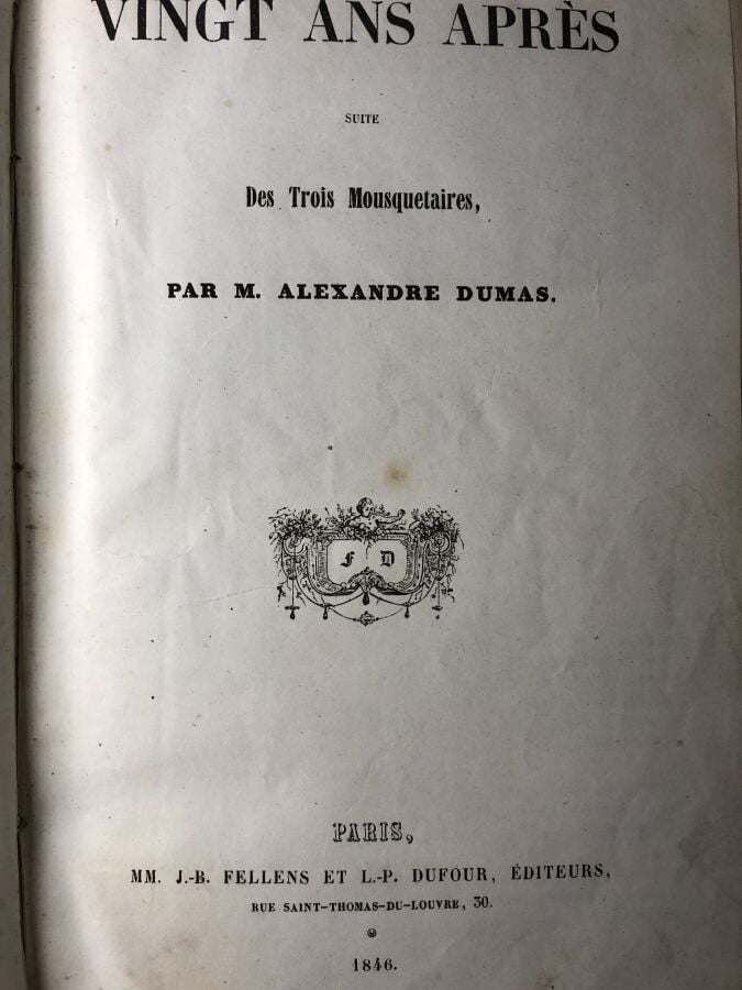 DUMAS (Alexandre). - Vingt ans après. Suite des trois mousquetaires. Édité à Pa…