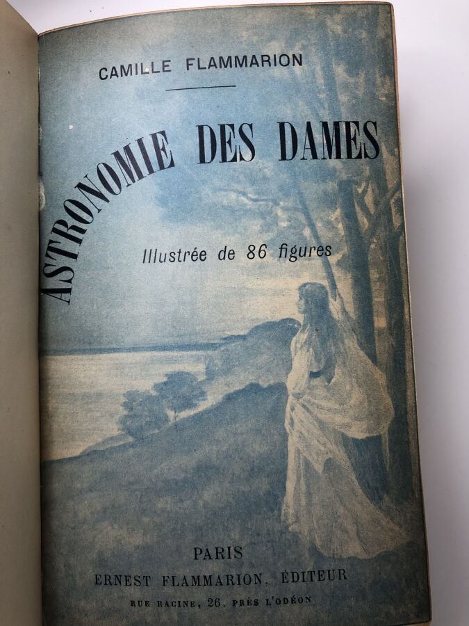 FLAMMARION (Camille). - Astronomie des Dames. Édité à Paris chez Ernest Flammar…