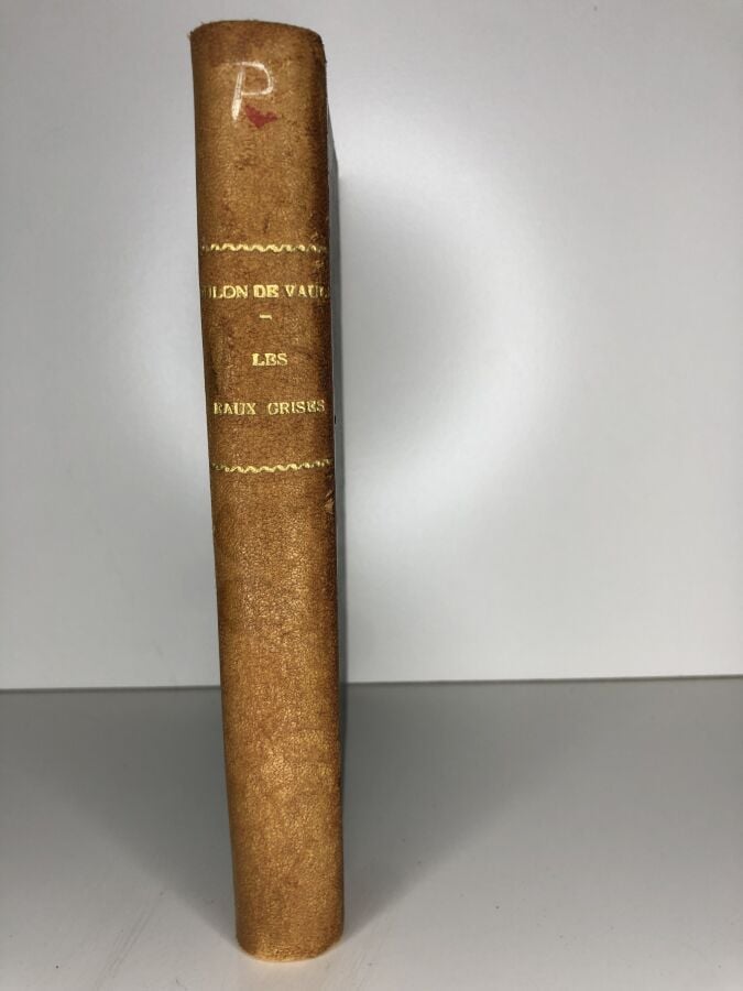 FOULON (André de Vaulx). - Les eaux grises 1910 - 1912. Edité à Paris chez Alph…
