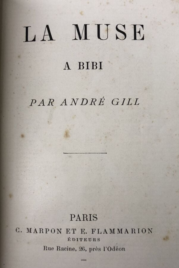GILL (André) - La muse a Bibi. Edité à Paris chez C. Marpon & E. Flammarion en…
