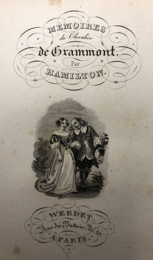 HAMILTON A. - Mémoires du comte de Grammont. Edité à Paris chez Werdet et Lequi…