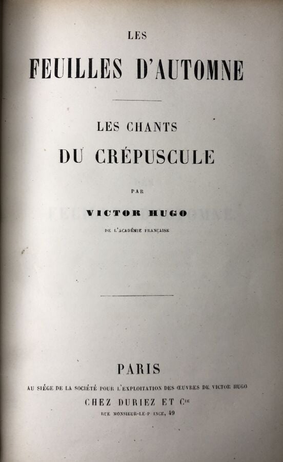 HUGO (Victor) - Les feuilles d'automne - Les chants du crépuscule. Edité à Pari…
