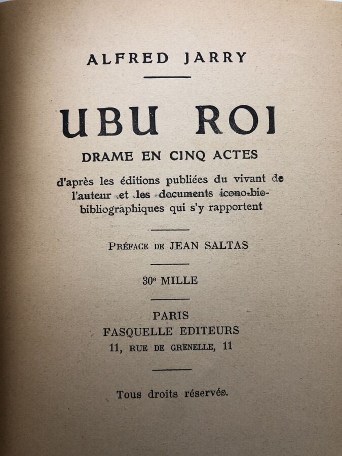 JARRY (Alfred). - Ubu roi drame en cinq actes. Edité à Paris chez Fasquelle san…