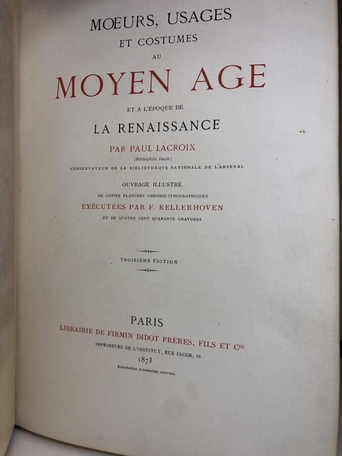 LACROIX (Paul) - Moeurs, usages et costumes au Moyen Age et à l'époque de la re…