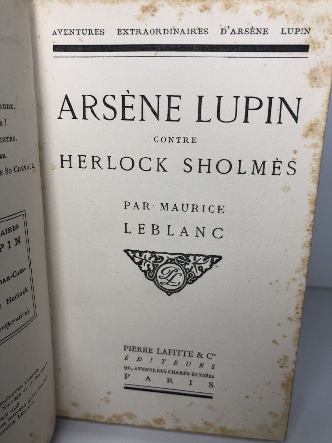 LEBLANC (Maurice). - Arsène Lupin, Gentleman-cambrioleur / Arsène Lupin contre…