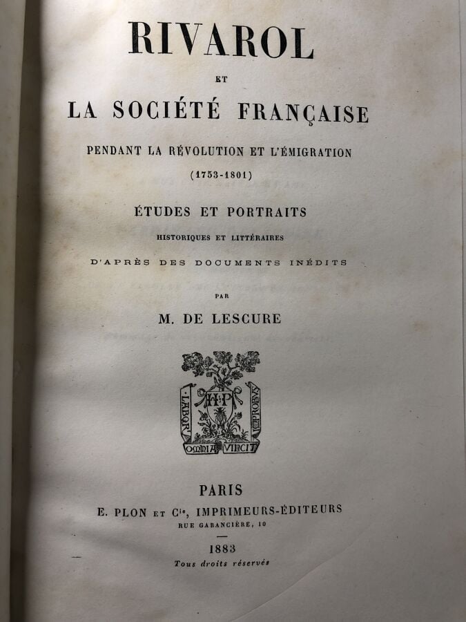 LESCURE (Mathurin Adolphe de). - Rivarol et la société française pendant la rév…