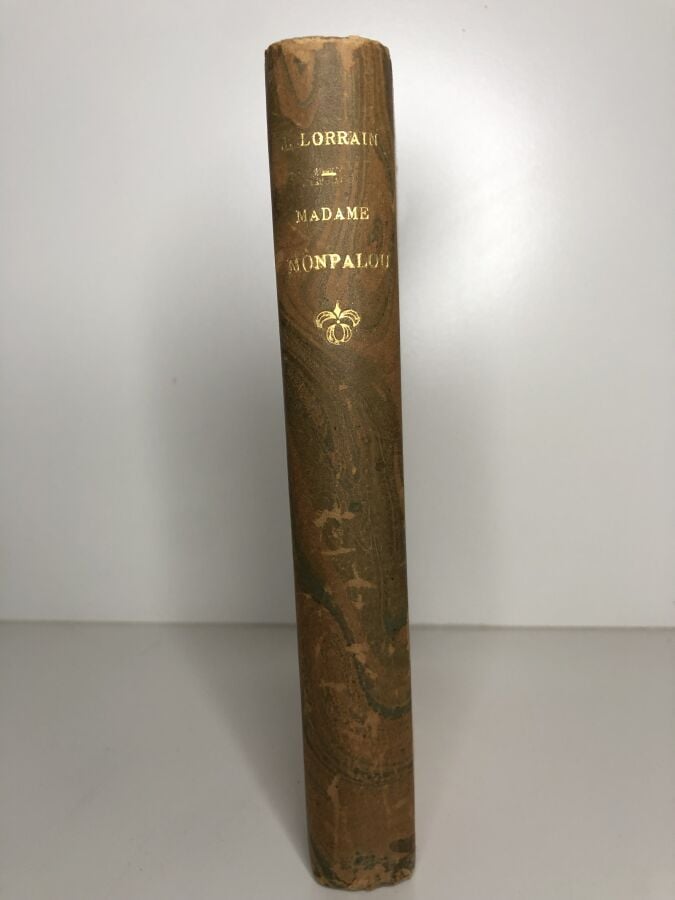 LORRAIN (Jean). - Madame Monpalou. Edité à Paris chez Société d'éditions littér…