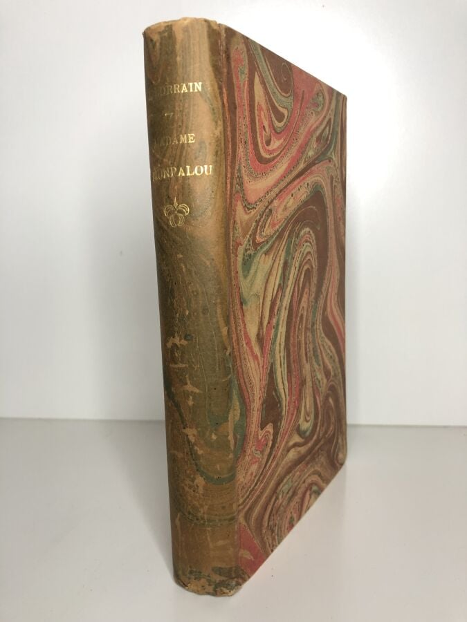 LORRAIN (Jean). - Madame Monpalou. Edité à Paris chez Société d'éditions littér…