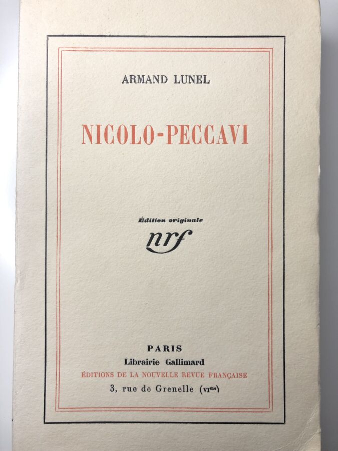LUNEL (Armand). - Nicolo-Peccavi. Édité à Paris chez Gallimard en 1926. De form…