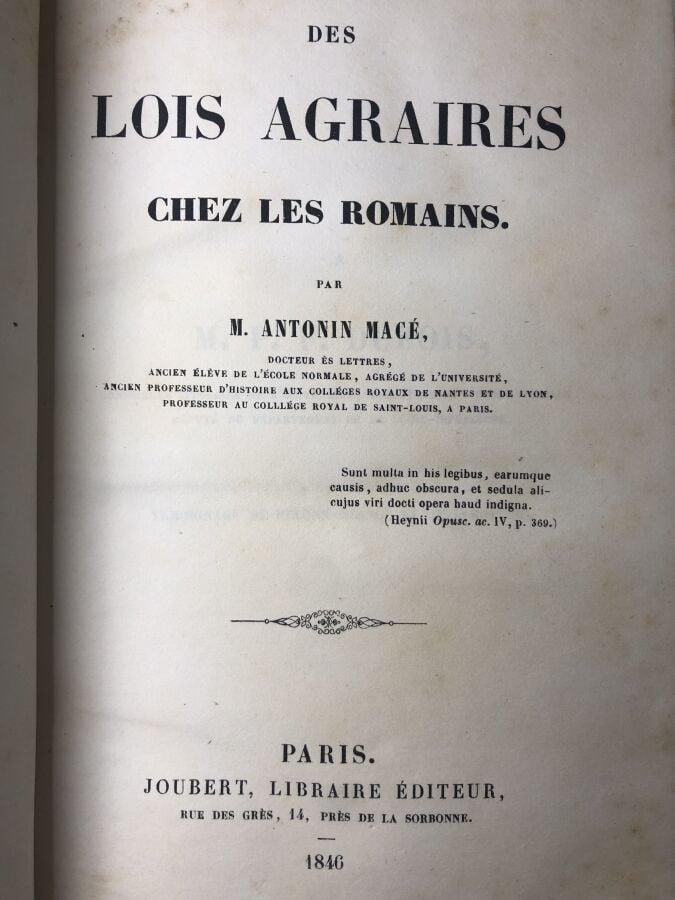MACÉ (Antonin M). - Lois agraires chez les Romains. Édité à Paris chez Joubert…