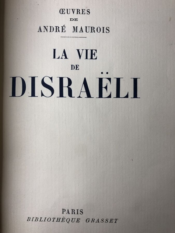 MAUROIS (andré). - La vie de Disraëli. Édité à Paris chez Bernard Grasset en 19…