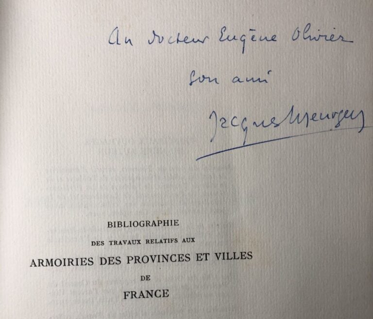 MEURGEY (Jacques). - Bibliographie des travaux relatifs aux armoiries des provi…