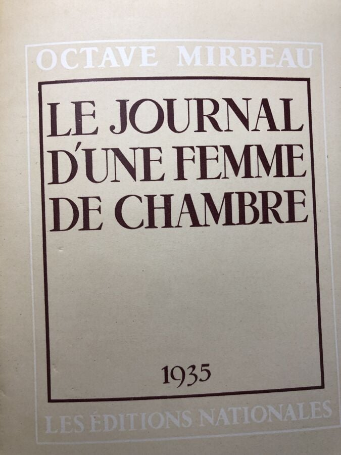 MIRBEAU (Octave). - Le journal d'une femme de chambre. Edité à Paris chez les é…