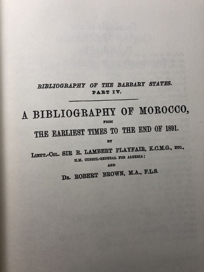 PLAYFAIR (Sir R.Lambert). - A bibliography of Morocco from the earliest times t…