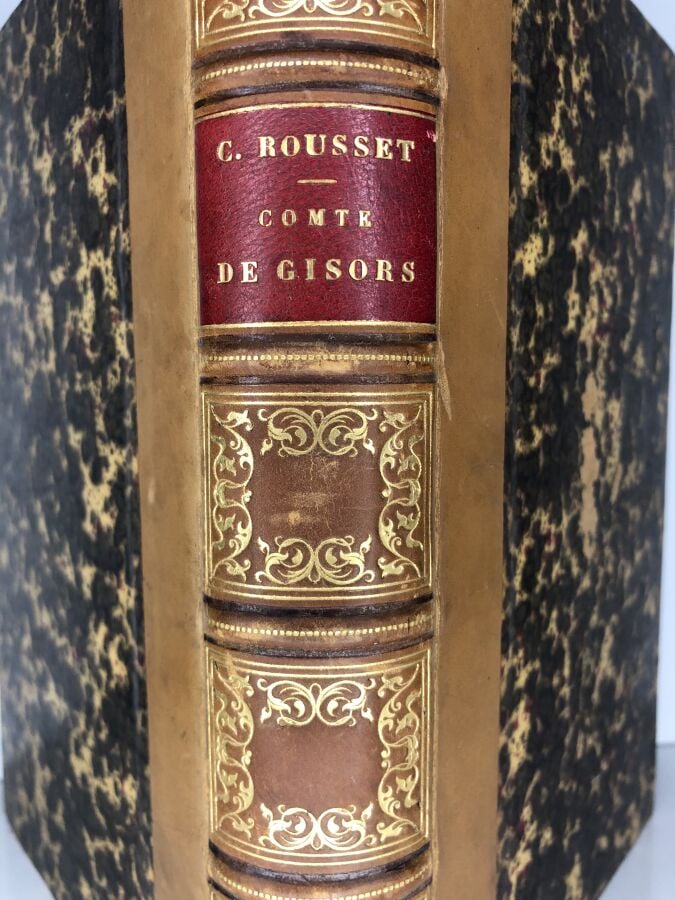 ROUSSET (Camille) - Le comte de Gisors 1732 - 1758. Edité à Paris chez Didier e…