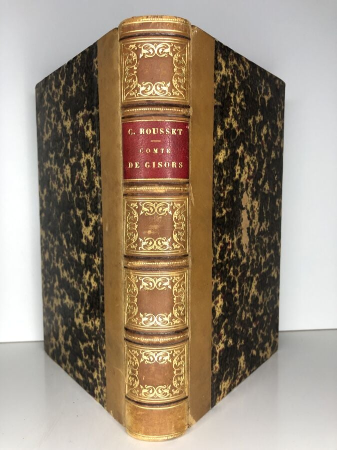 ROUSSET (Camille) - Le comte de Gisors 1732 - 1758. Edité à Paris chez Didier e…