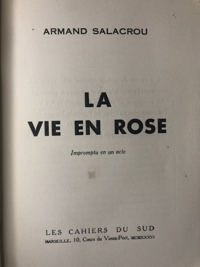 SALACROU (Armand). - La vie en rose. Édité à Marseille chez Les cahiers du Sud…