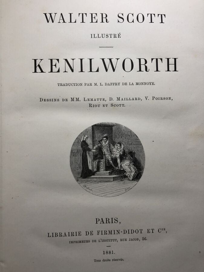 SCOTT (Walter). - Kenilworth. Édité à Paris chez Firmin-Didot & Cie en 1881. De…