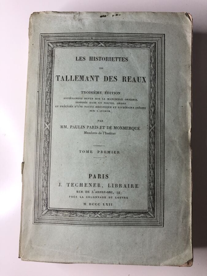 TALLEMANT DES REAUX (Gédéon). - Les historiettes de Tallemant des Reaux. Edité…