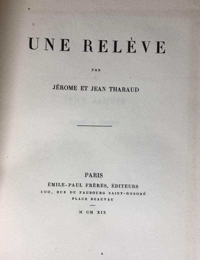 THARAUD (Jean et Jèrome). - Une relève. Edité à Paris chez Emile Paul frères en…