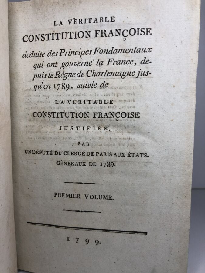 Un député du clergé de Paris - La véritable constitution Françoise. Édité en Fr…