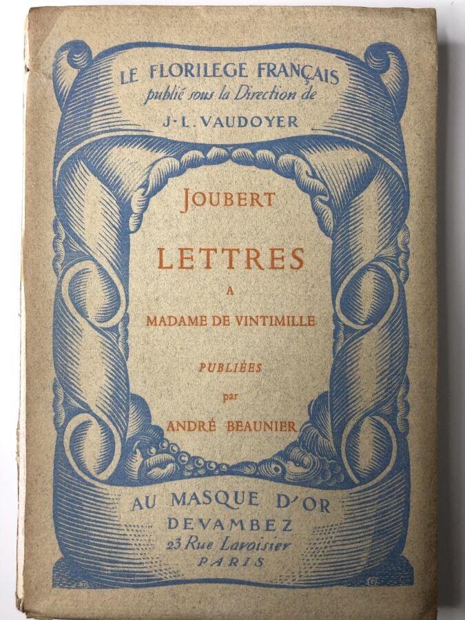 VAUDOYER (Jean-Louis). - Joubert lettres à madame de Vintimille. Édité à Paris…