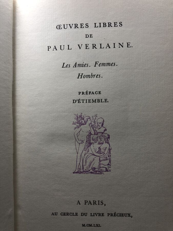 VERLAINE (Paul). - OEuvres libres, les amies. Femmes. Hombres. Edité à Paris au…