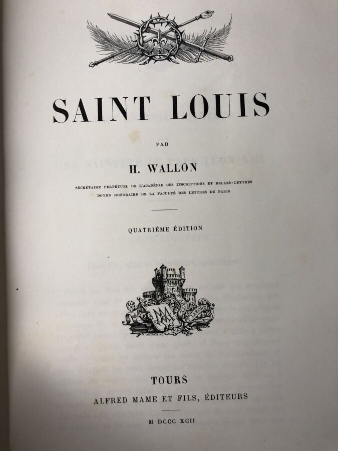 WALLON H. - Saint Louis. Édité à Tours chez Alfred Mame et Fils en 1892. De for…