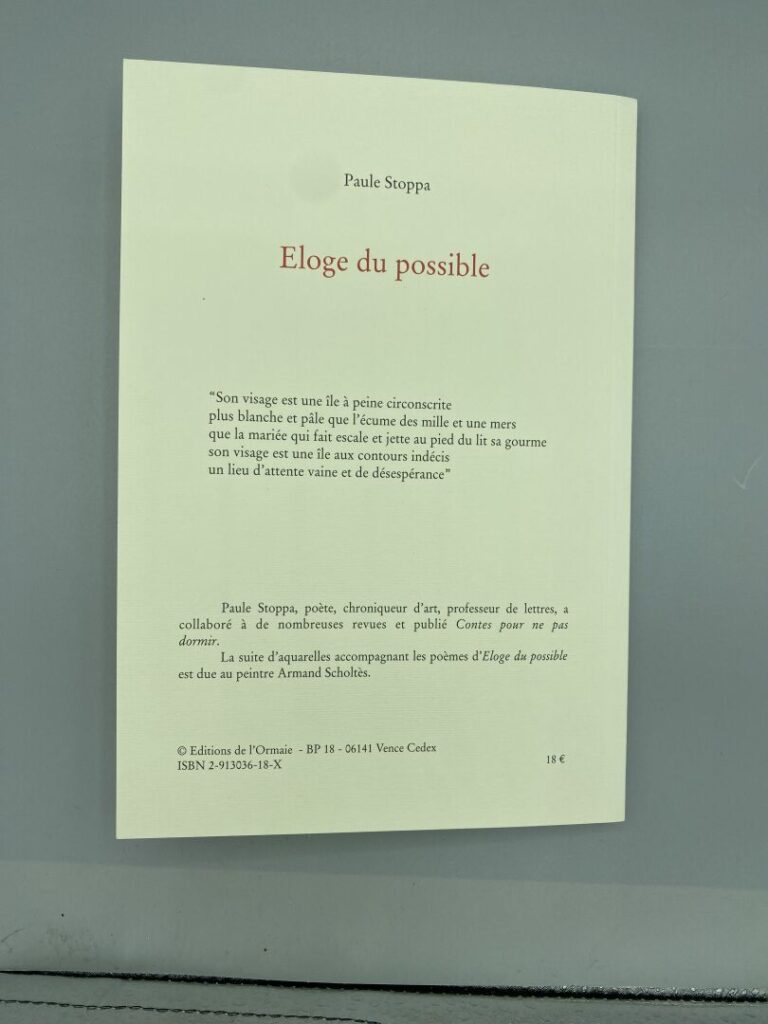 STOPPA Paule - SCHOLTES Armand - Eloge du possible. - Vence, Editions de l'Orma…