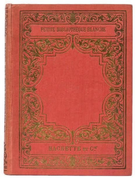 Cartonnage Hachette et Cie avec encadrements et motifs dorés, sd (ca 1915