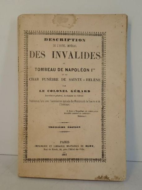 Description de l'Hôtel impérial des Invalides du tombeau de Napoléon Ier et du char funèbre …Gerard, Colone