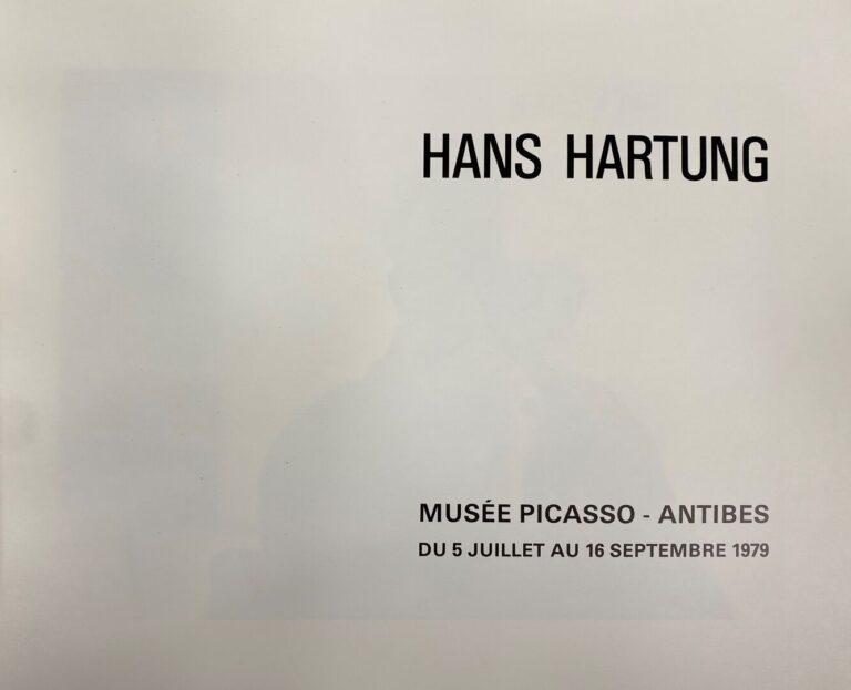 Documentation - - HANS HARTUNG - Musée Picasso - Antibes - (en l'état) - - PAS…