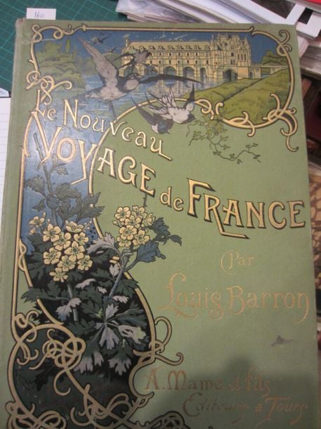 Ensemble de divers ouvrages, 3 volumes : Robida "Le vieille France",Louis Baron : "Le nouveau voyage de France" par Louis Baron