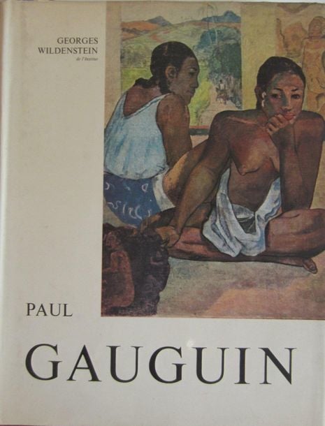 Paul GAUGUIN - Georges Wildenstein, Paul Gaugui