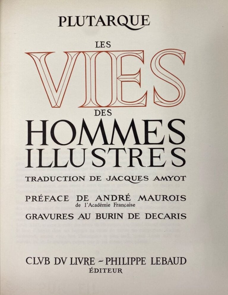 PLUTARQUE - Les Vies des Hommes illustres, traduction de Jacques Amyot, Préface…