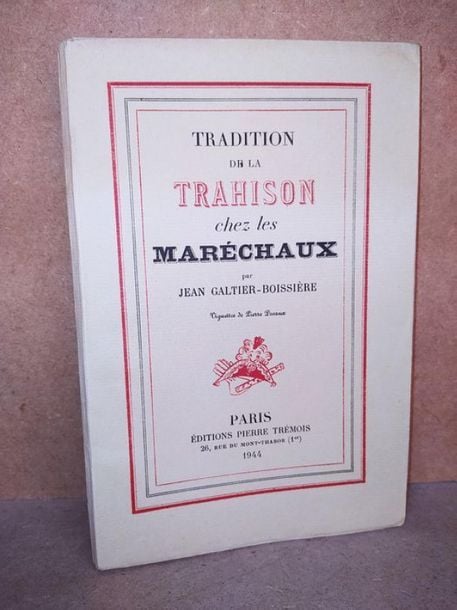 Tradition de la trahison chez les maréchau