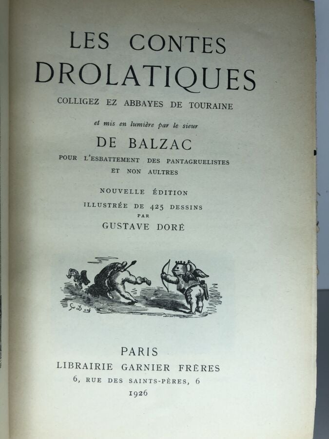 Balzac. - Les Contes drolatiques. Édité à Paris chez Librairie Garnier Freres e…