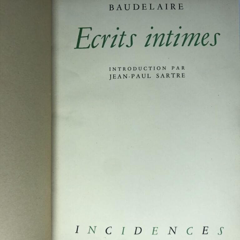 BAUDELAIRE. - Ecrits intimes. Édité à Paris chez les éditions du point du jour…
