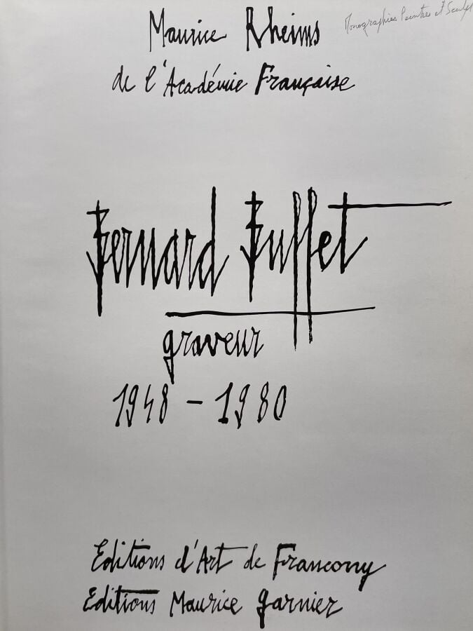 Bernard BUFFET- Maurice Rheims, Bernard Buffet, graveur 1948-1980, Éditions d'A…