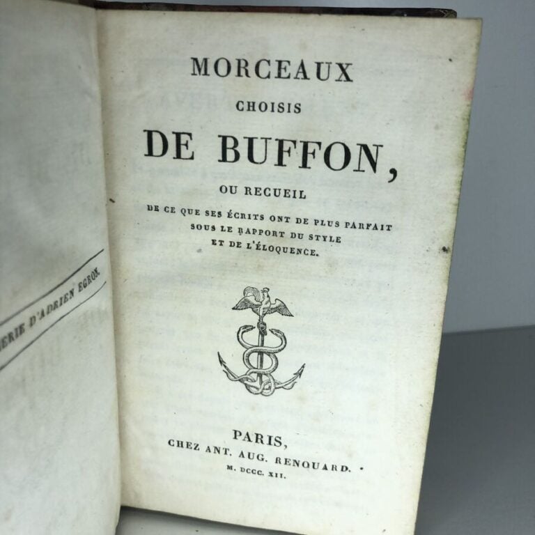BUFFON. - Morceaux choisis de Buffon. Édité à Paris chez Ant. Aug. Renouard en…