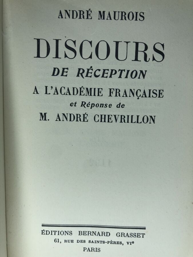 CHEVRILLON (André). - Discours de réception de M. André Maurois a l'académie Fr…