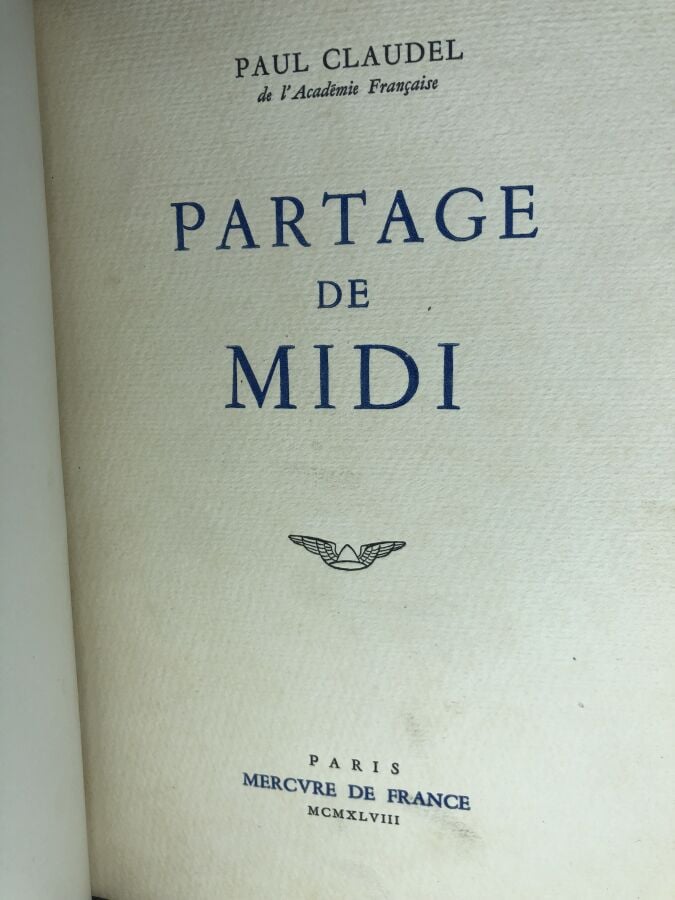 CLAUDEL (Paul). - Partage de Midi. Édité à Paris chez Mercvre de France en 1948…