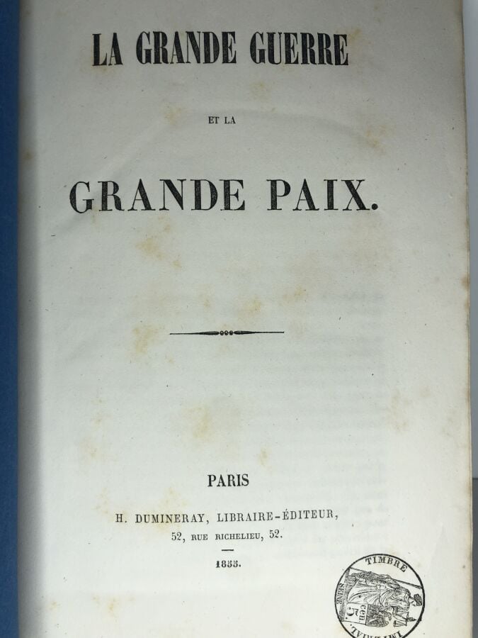 COLLECTIF. - La grande guerre et la grande paix. Édité à Paris chez H. Duminera…
