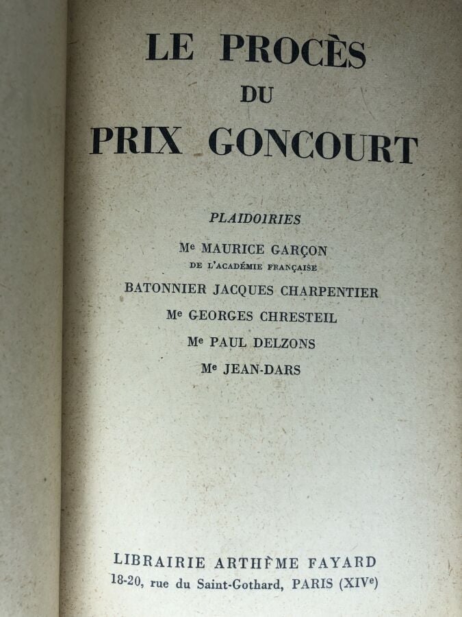 COLLECTIF. - Le procès du prix Goncourt plaidoiries et débats. Édité à Paris ch…